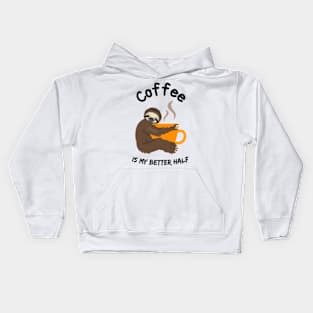 Coffee is my better half Kids Hoodie